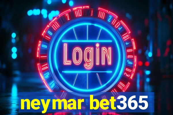 neymar bet365